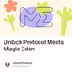 Unlock Protocol Meets Magic Eden