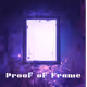 Proof Of Frame