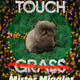 Touch Mister Miggles