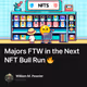 Majors FTW in the Next NFT Bull Run 🔥