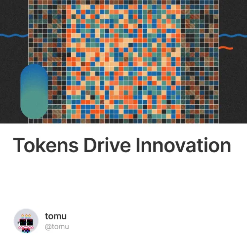 Tokens Drive Innovation