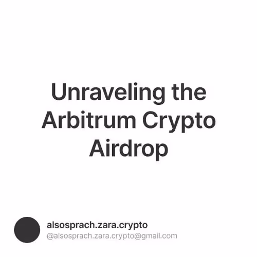Unraveling the Arbitrum Crypto Airdrop