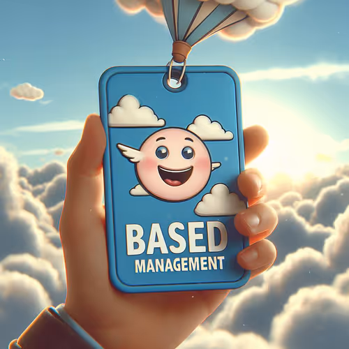 Based Management