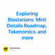 Exploring Blastarians: Mint Details Roadmap, Tokenomics and more