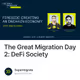 The Great Migration Day 2: DeFi Society