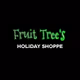 FRUIT TREE'S HOLIDAY SHOPPE