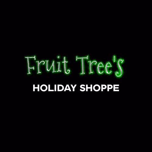 FRUIT TREE'S HOLIDAY SHOPPE