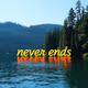 Never Ends