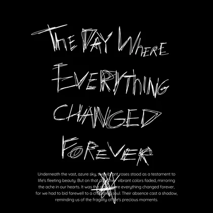 The day where everything changed forever