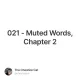 021 - Muted Words, Chapter 2