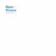 Open Visions