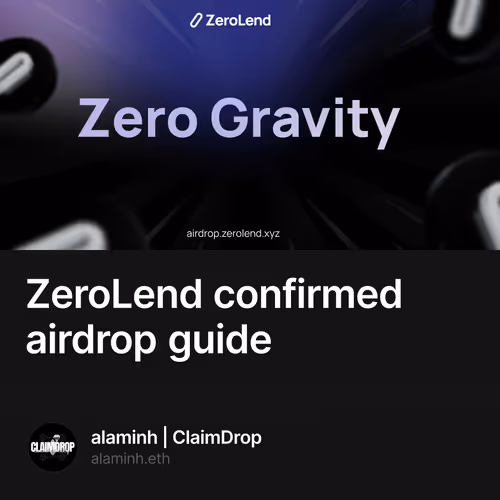 ZeroLend confirmed airdrop guide