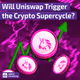 🟣 Will Uniswap Trigger the Crypto Supercycle?
