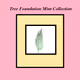 Tree Foundation Mint Collection