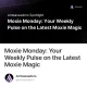 Moxie Monday: Your Weekly Pulse on the Latest Moxie Magic