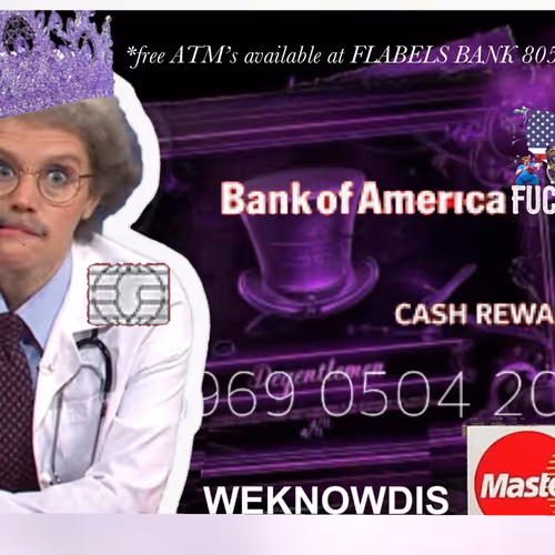 Weknowdis Credit - FLABELS Bank of America Fuck Yeah Credit Card
