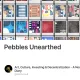 Pebbles Unearthed