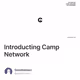 Introducting Camp Network