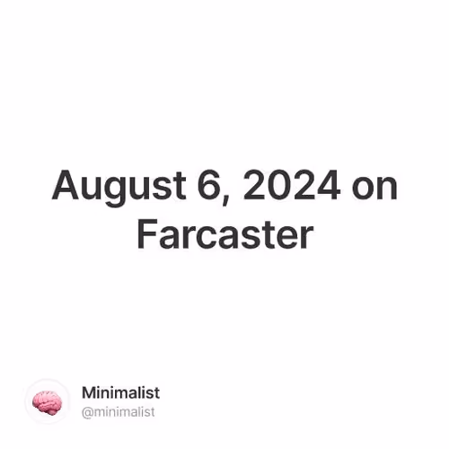 August 6, 2024 on Farcaster