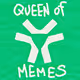 QUEEN OF MEMES