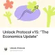 Unlock Protocol v15: “The Economics Update”