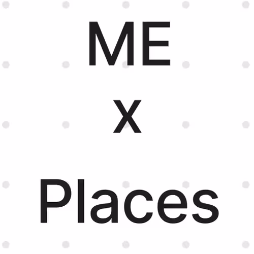 Me x Places