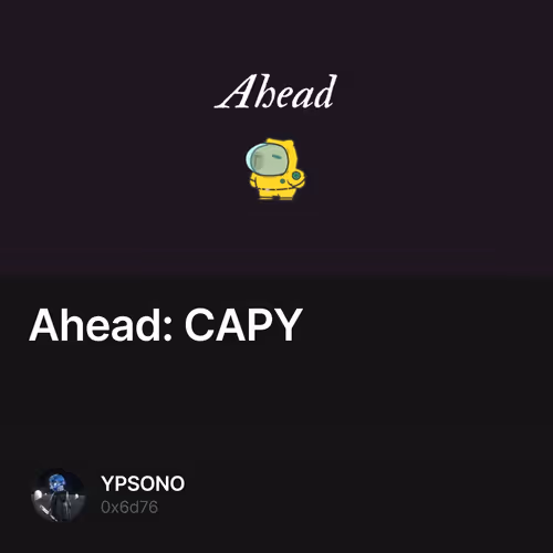 Ahead: CAPY