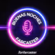 Buenas Noches Farcaster Ep.7 - Ultimas Actualizaciones