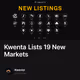 Kwenta Lists 19 New Markets
