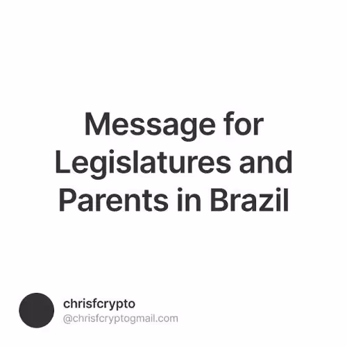 Message for Legislatures and Parents in Brazil