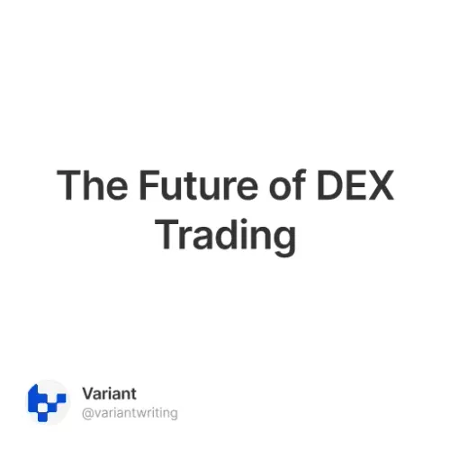 The Future of DEX Trading