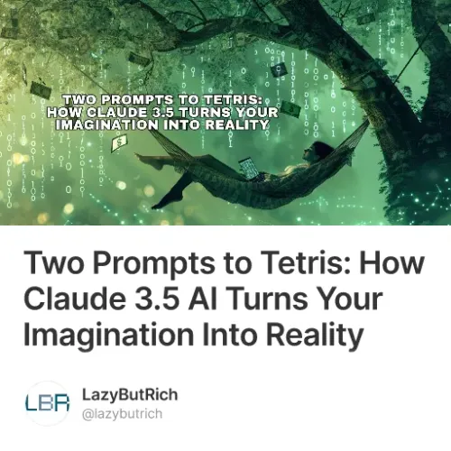 Two Prompts to Tetris: How Claude 3.5 AI Turns Your Imagination Into Reality