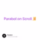 Parabol on Scroll 📜