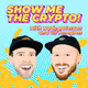 Show Me The Crypto