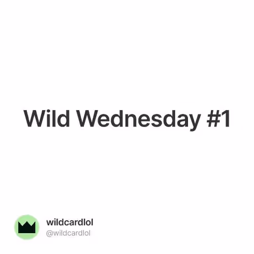 Wild Wednesday #1