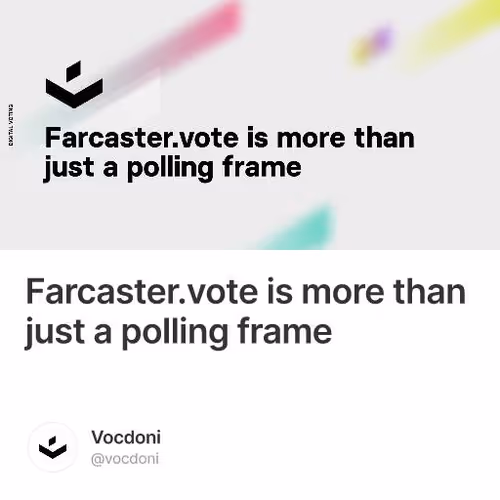 Farcaster.vote is more than just a polling frame