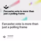 Farcaster.vote is more than just a polling frame