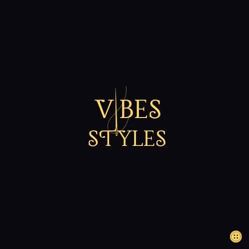 VIBES & STYLES