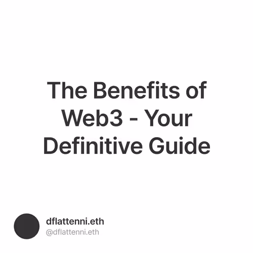 The Benefits of Web3 - Your Definitive Guide