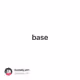 base