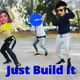 Just Build It!