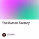 The Button Factory