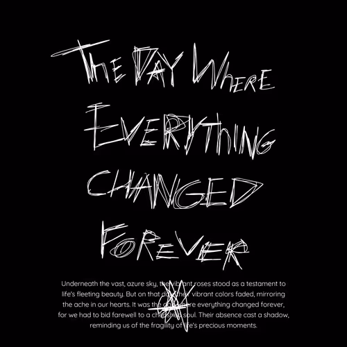 The day where everything changed forever