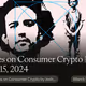 Notes on Consumer Crypto | Mar 15, 2024
