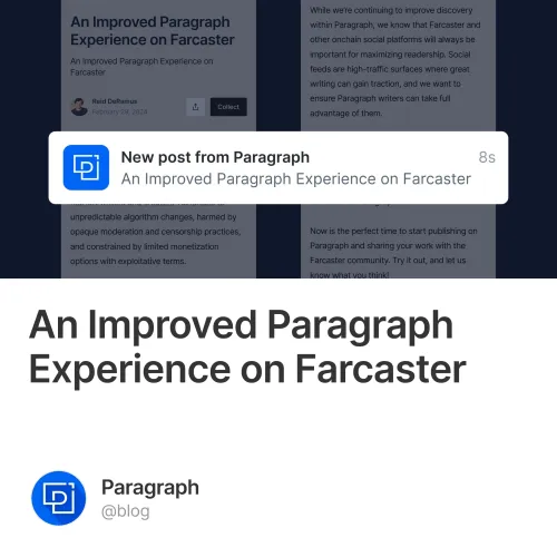 An Improved Paragraph Experience on Farcaster