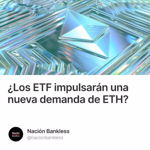 ¿Los ETF impulsarán una nueva demanda de ETH?