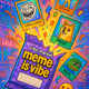 Meme is Vibe