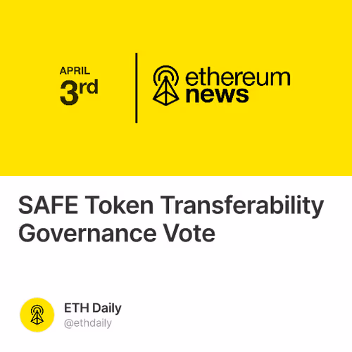 SAFE Token Transferability Governance Vote