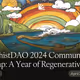 EarthistDAO 2024 Community Recap: A Year of Regenerative Actions | part.1