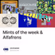 Mints of the week & Alfafrens